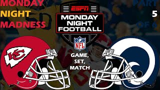 Monday Night Madness Part 5: Game, Set, Match