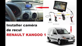 Installer caméra de recul RENAULT KANGOO 1