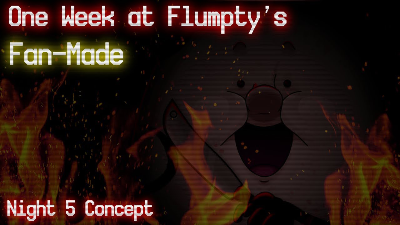 One week at flumpty s night 5 concept early office teaser youtube