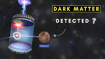 Scientist detected dark matter ? | Dark matter hunt with Xenon Experiment