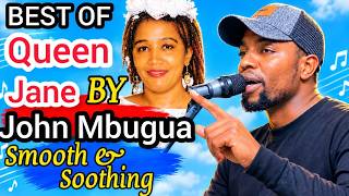 John Mbugua LATEST Mugithi Mix 2026: BEST OF Queen Jane and John Demathew Covers