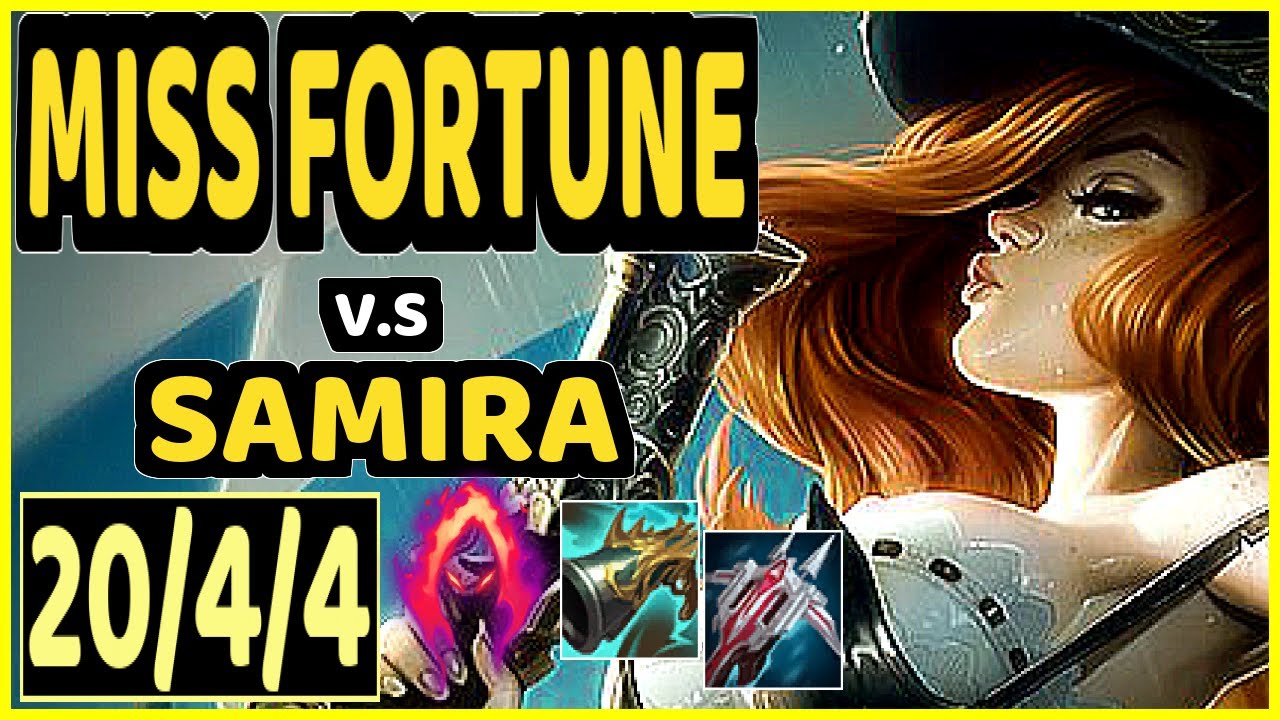 MISS FORTUNE vs SAMIRA - 20/4/4 KDA BOTTOM ADC GAMEPLAY - EUW Ranked MASTER