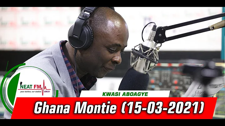 GHANA MONTIE with KWASI ABOAGYE on NEAT 100.9 FM (...