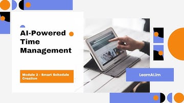 Module 2 - Smart Schedule Creation