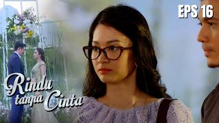 Kinta Syok! Tak Sadar Kalau Rindu Datang | RINDU TANPA CINTA | EPS 16 PART 7