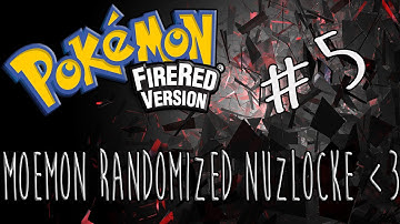 Pokemon Fire Red Moemon Randomized Nuzlocke #5