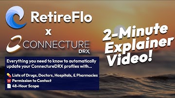 RetireFlo ConnectureDRX 2-Minute Explainer Video