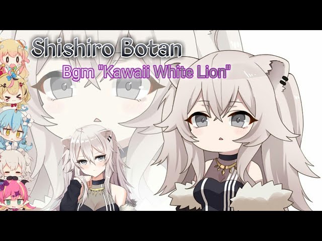 Shishiro Botan LIVE STREAM BGM kawaii white Lion class=