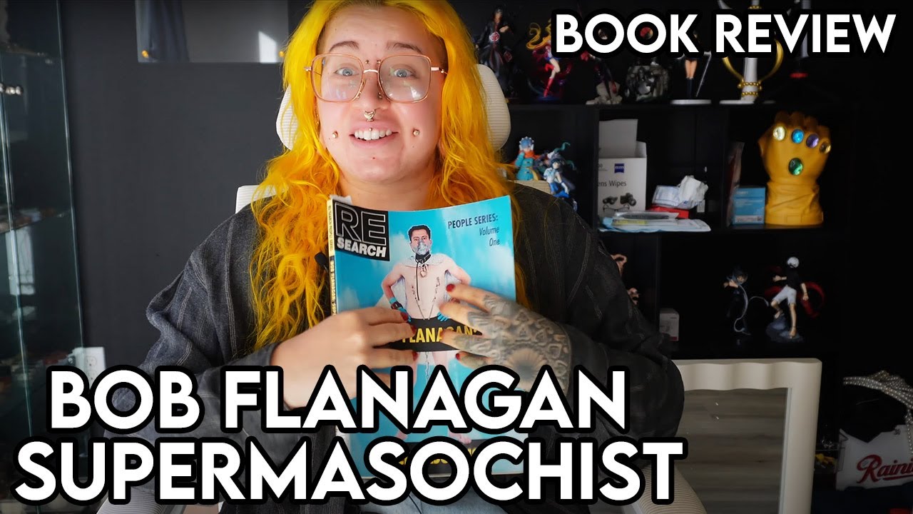 ReSearch | Bob Flanagan SuperMasochist