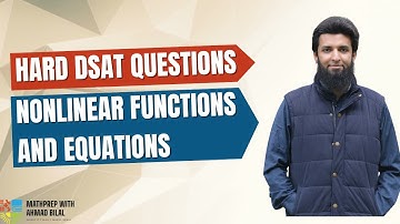 SAT Math - Hard Questions | Nonlinear Functions/Equations | Quadratic | Exponential | Advanced Math