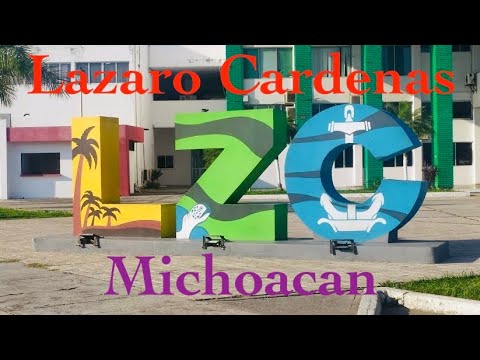 Lazaro Cardenas Day Trip for McDonald's and WalMart