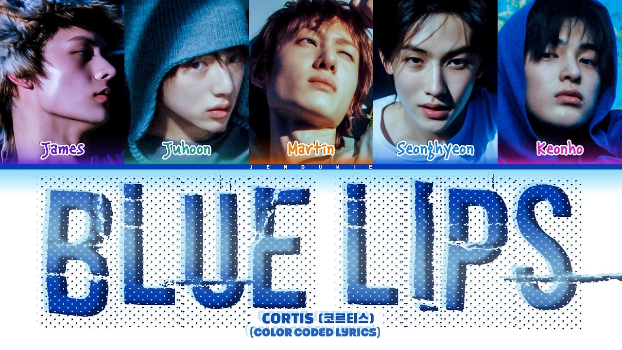 CORTIS (코르티스) 'Blue Lips' Lyrics (Color Coded Lyrics) - YouTube