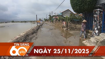 60 Giây Sáng - Ngày 25/11/2025 | HTV Tin tức