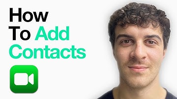 How To Add Contacts In Facetime (2025 Guide)