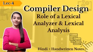 Role of a Lexical Analyzer | Lexical Analysis in compiler Design