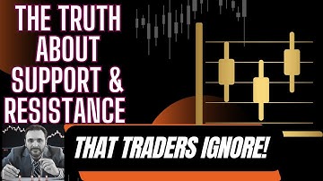 The Truth About Support & Resistance Levels Traders Ignore!