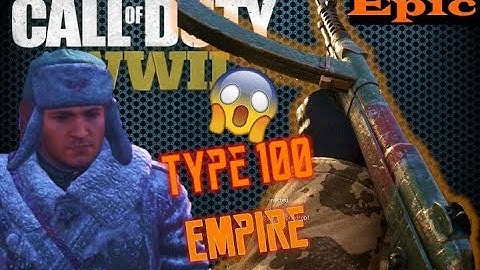 This Might Be The BEST EPIC Variant in COD WW2 - Type 100 Empire (Crazy Gameplay) | Call of Duty WW2