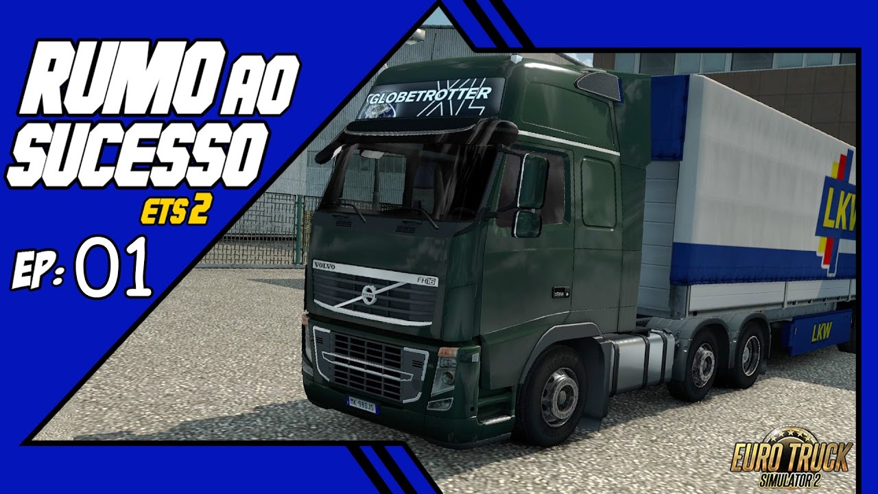 PRIMEIRA VIAGEM :D! RUMO AO SUCESSO (NOVA SÉRIE) | EURO TRUCK SIMULATOR 2 - G27 #01 | PT-BR |