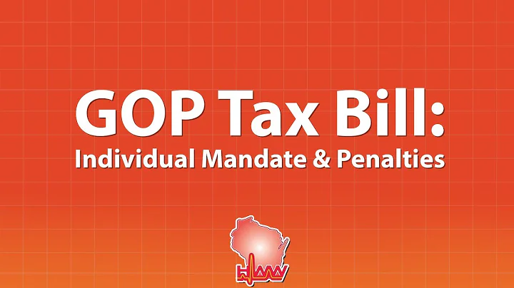 GOP Tax Bill: Individual Mandate & Penalties