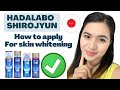 HOW TO APPLY HADALABO SHIROJYUN WHITENING PREMIUM: Part 1
