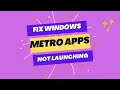 How to fix Windows 8 1 metro apps not launching ᴴᴰ