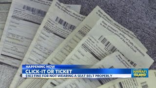 Hawaii Police enforce Click-It or Ticket with 102- 112 seat belt fines