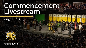 Spring Commencement - May 12th, 2022 at 2:00 pm