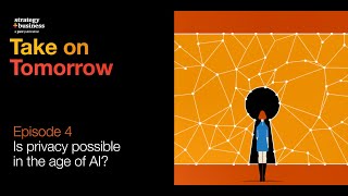 Take on Tomorrow | Is privacy possible in the age of AI