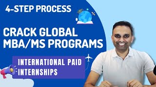 4 step process to crack 90% of your target study abroad programs | Paid internship opportunities