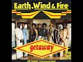 Earth, Wind & Fire ~ Getaway 1976 Funky Purrfection Version