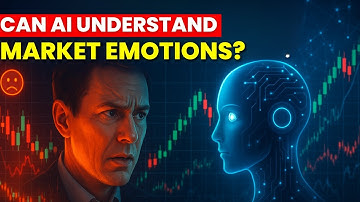 Can AI Understand Market Emotions || How AI Analyzes Sentiment to Predict Market Movements