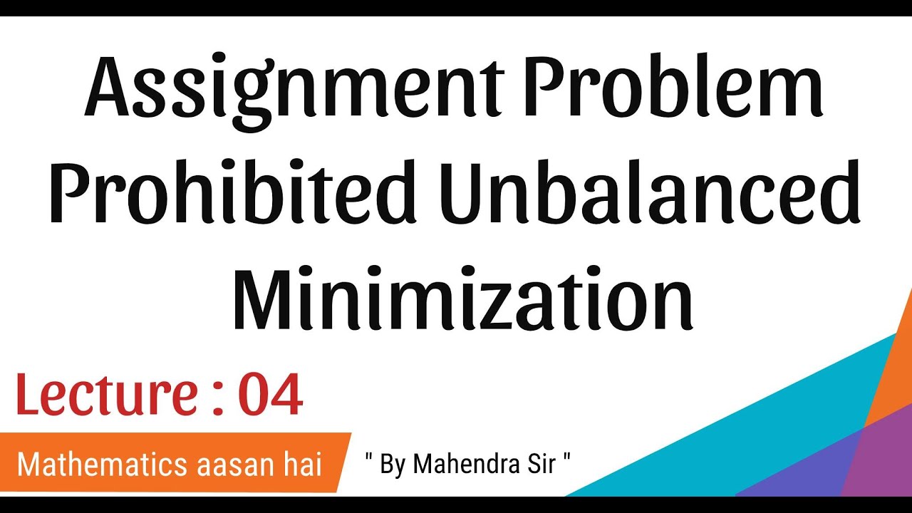 unbalanced assignment problem minimization