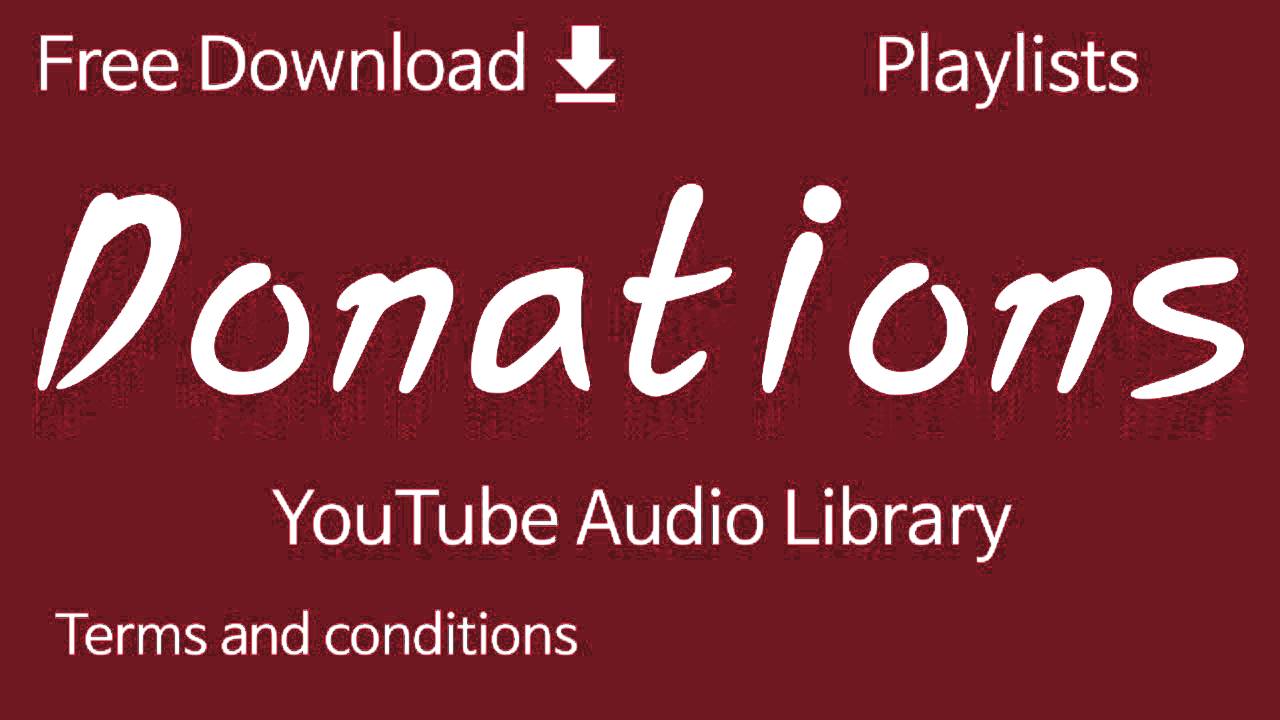 Donations YouTube Audio Library YouTube