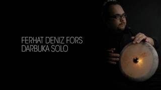 Ferhat Deniz Fors - Darbuka Solo Resimi