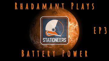 Stationeers Venus - Battery Power // EP3