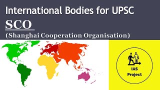 What Is Sco- Shanghai Cooperation Organization Upsc International Bodies - - Ias Project