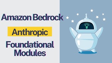 AWS | AI | Amazon Bedrock | Anthropic Claude Foundational Models on Amazon Bedrock