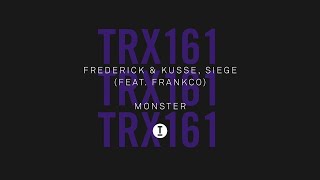 Frederick & Kusse, Siege (feat. Frankco) - Monster (Extended Mix)