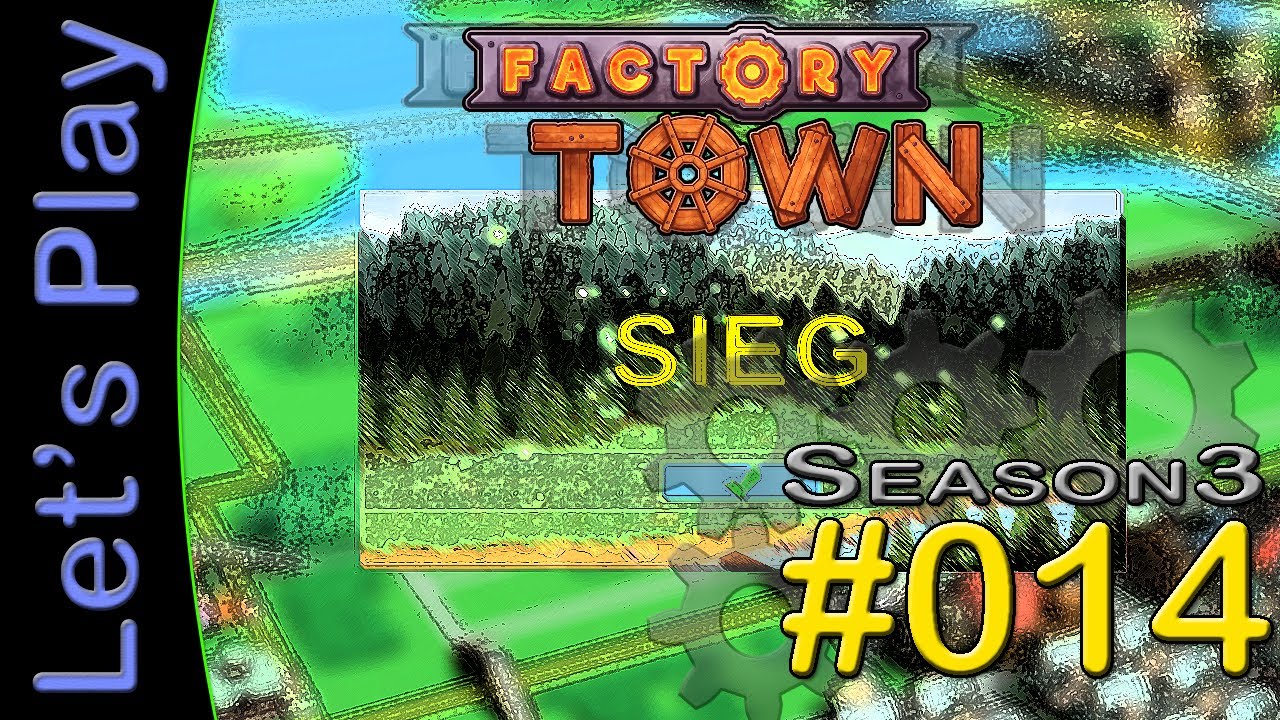 Let's Play Factory Town (S3) #14 [DEUTSCH] - Die Siedlung ist vollendet
