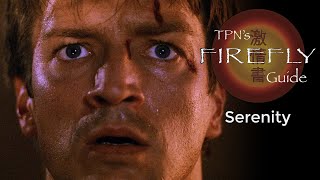 Serenity • S01E01 • TPN's Firefly Guide