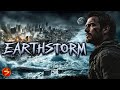 One Impact Changed Everything EARTHSTORM Full Disaster Movie Free To Watch 