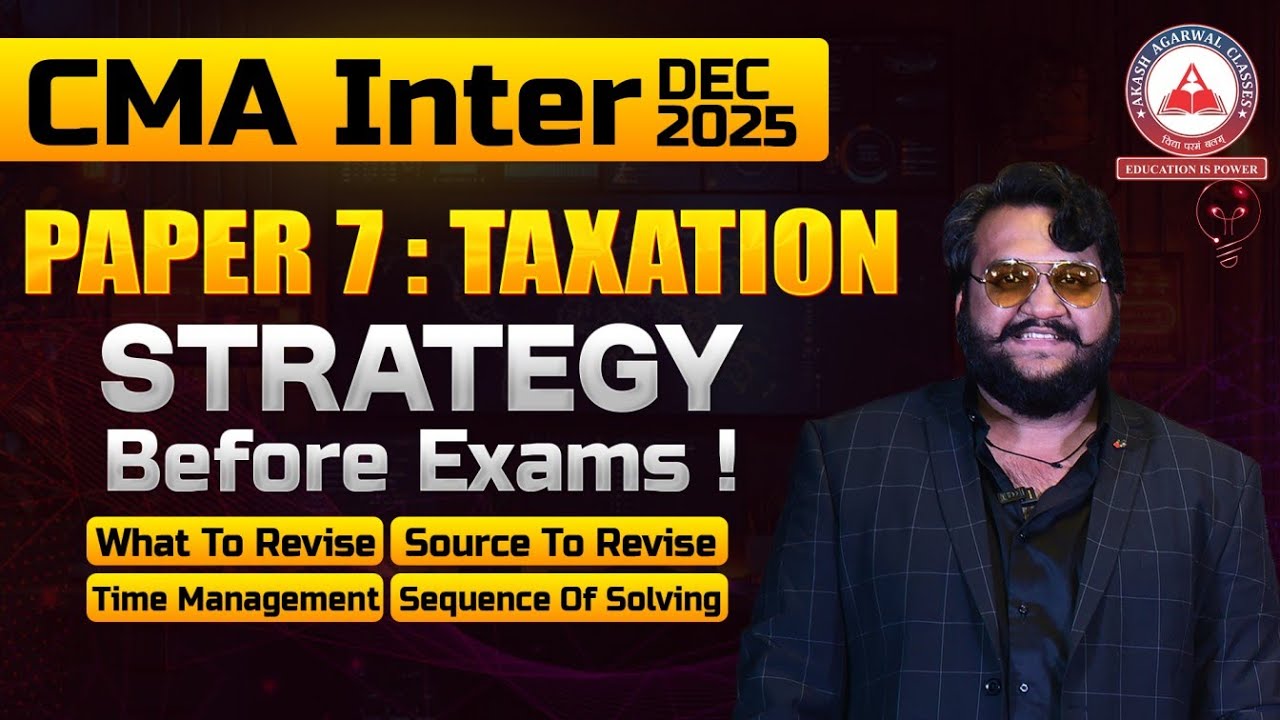 Taxation - Strategy Before Exam | CMA Inter Dec 2025 - YouTube