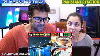 Pakistani Couple Reacts To Top 10 Mega Projects In India | Mumbai To Dubai Underwater Train | 2023