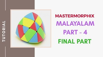 MASTERMORPHIX MALAYALAM TUTORIAL | PART - 4 FINAL
