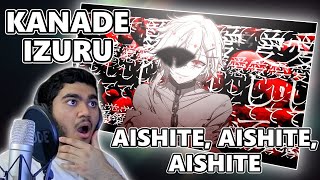 Kanade Izuru - Love me, Love me, Love me (愛して愛して愛して / 奏手イヅル) | REACTION & Analysis