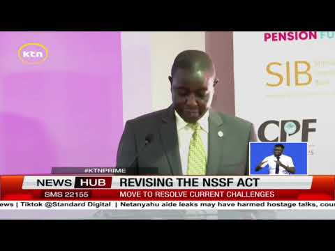 Government considering to revise the NSSF act  to resolve current challenges