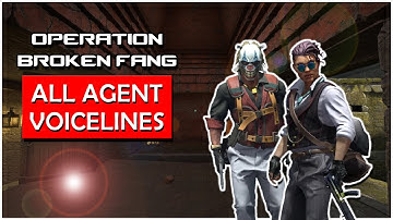 ALL NEW Operation Broken Fang Agent Voicelines [CS:GO]