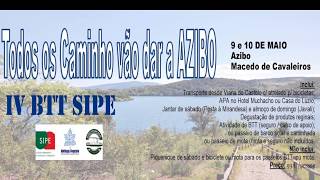 Apresentação - Todos Os Caminhos Vão Dar A Azibo - Iv Btt Sipe