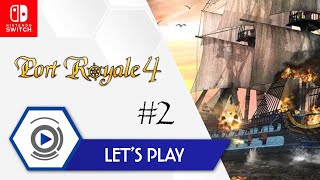Port Royale 4 on the Nintendo Switch part 2 | Lets Play