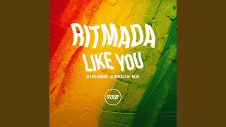 Ritmada Like You